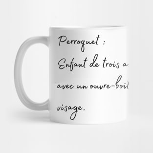 parrot 3years old kid french quote Mug